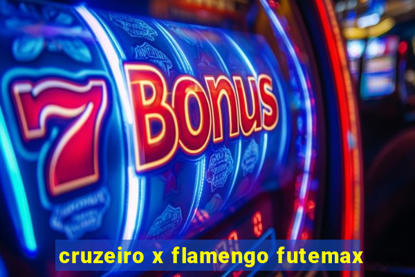 cruzeiro x flamengo futemax